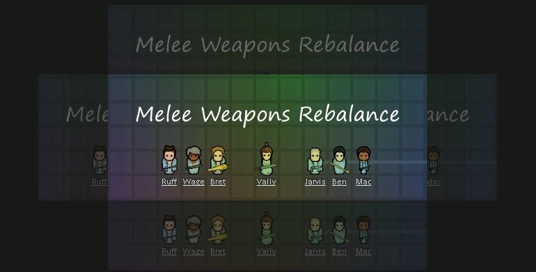 Rimworld мод Melee Weapons Rebalance